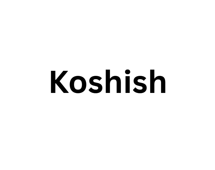 Koshish